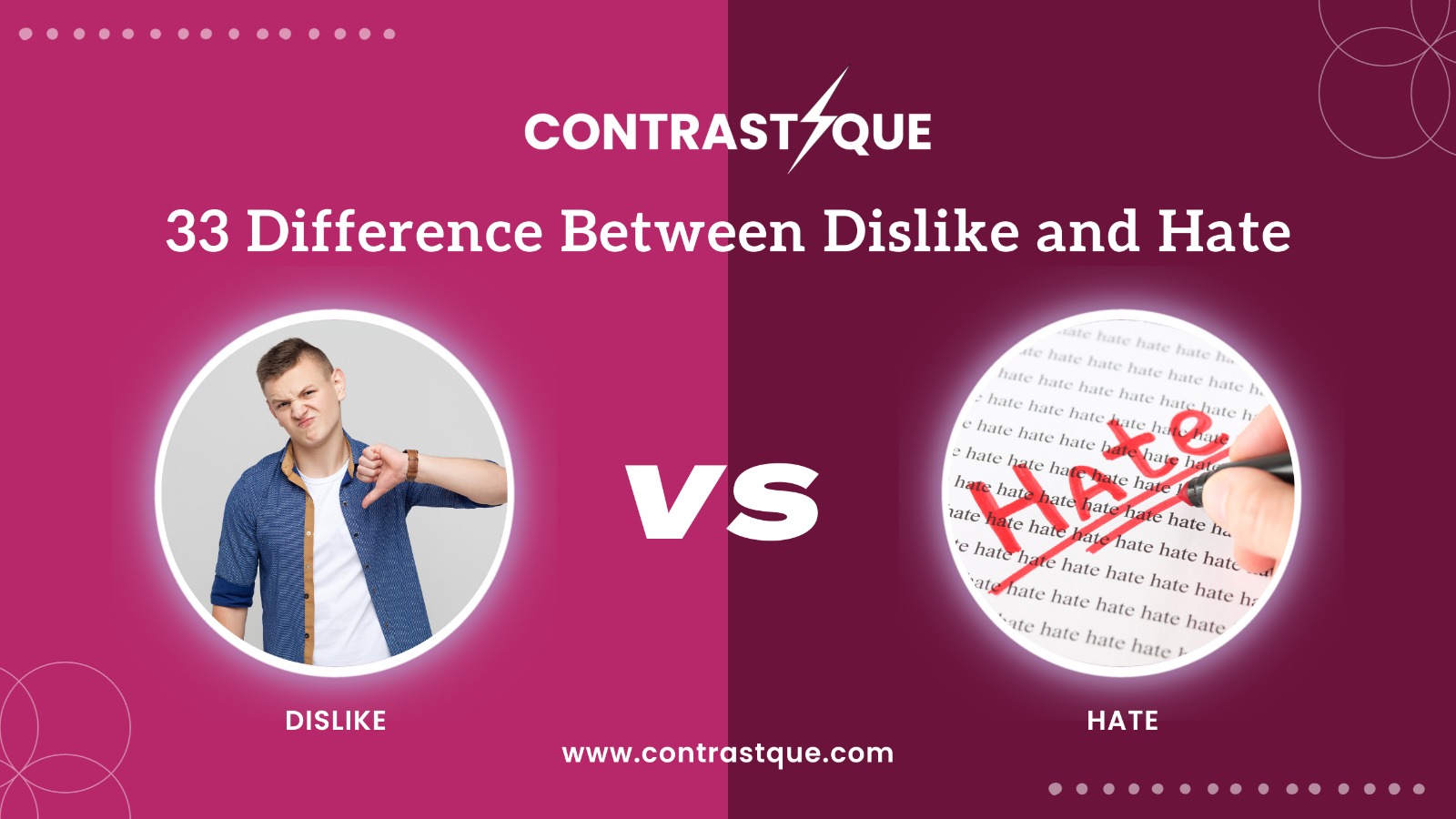 33 Difference Between Dislike and Hate