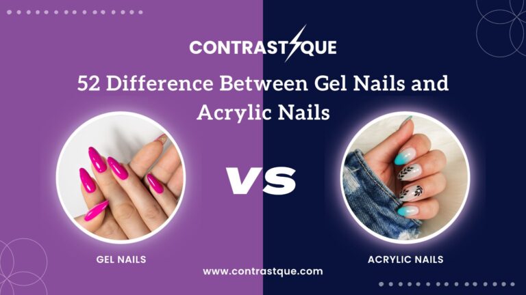 52 Difference Between Gel Nails and Acrylic Nails