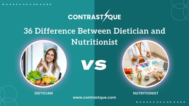 36 Difference Between Dietician and Nutritionist