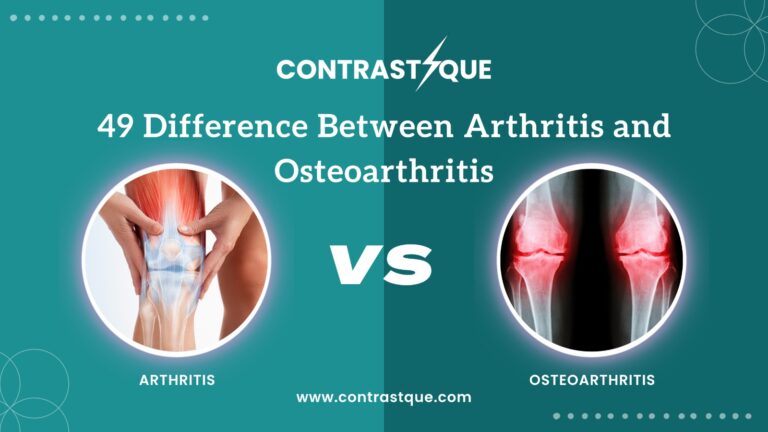 49 Difference Between Arthritis and Osteoarthritis