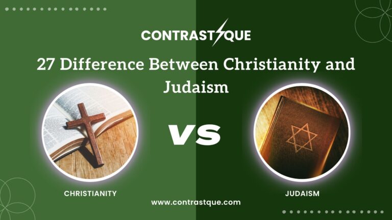 27 Difference Between Christianity and Judaism