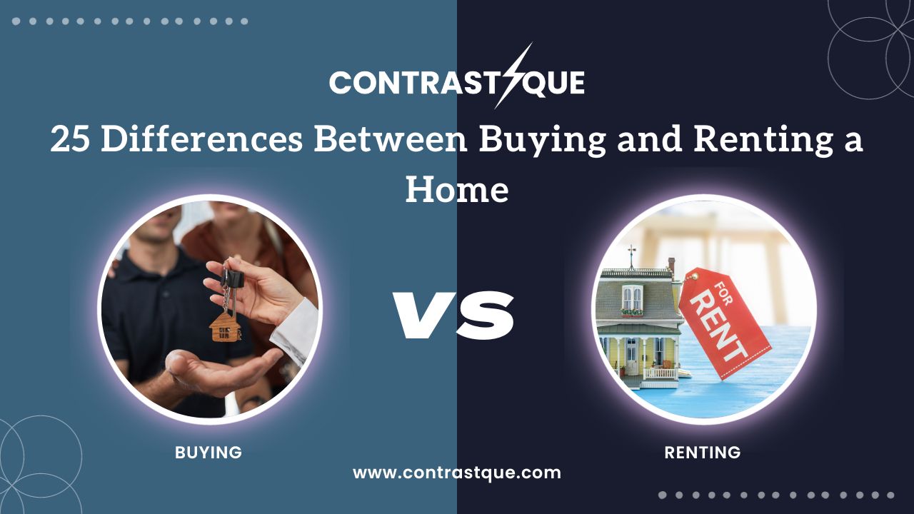 25 Differences Between Buying and Renting a Home