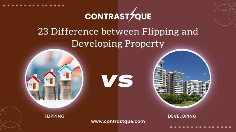 23 Difference between Flipping and Developing Property